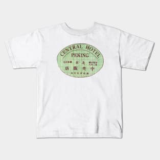 1920 Central Hotel Peking China Kids T-Shirt